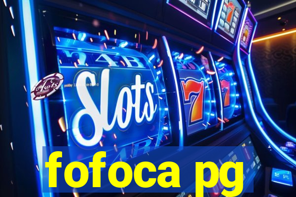 fofoca pg